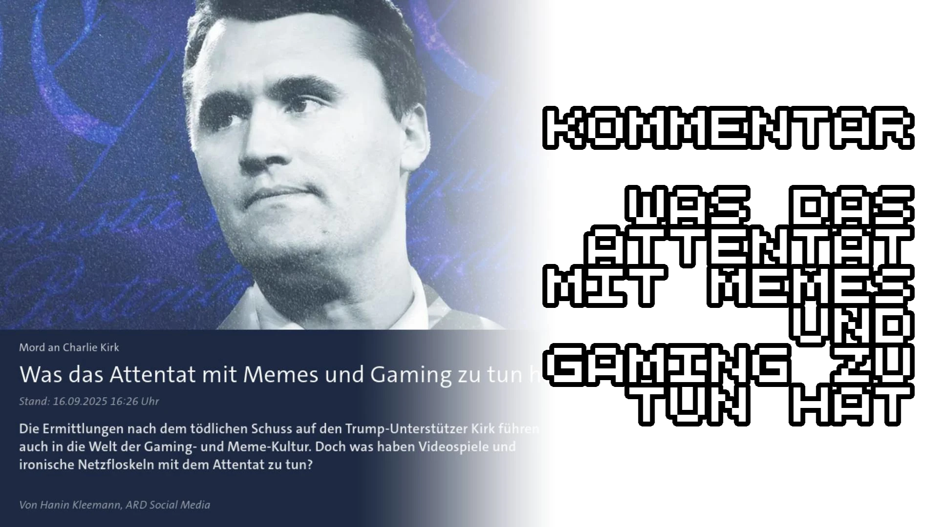 Kommentar zu: Tagesschau - Was das Attentat mit Memes und Gaming zu tun hat