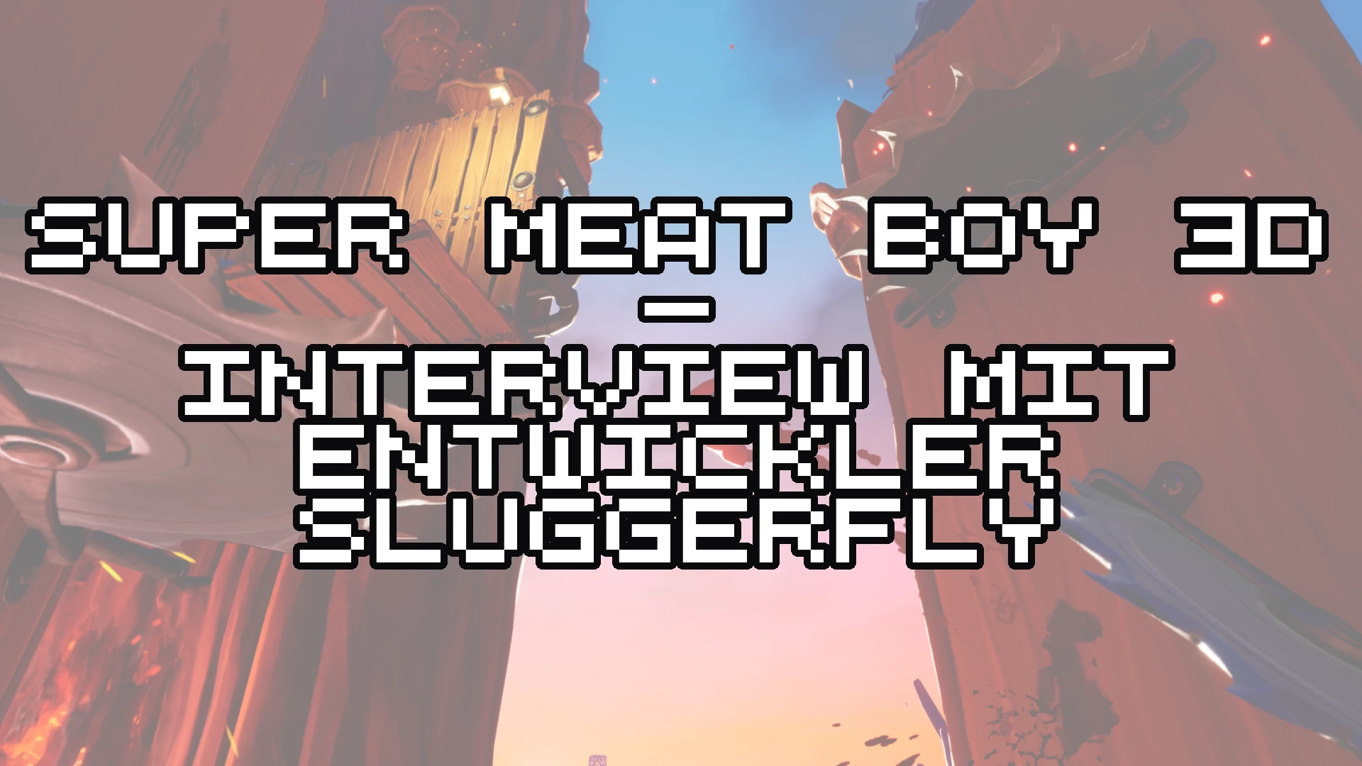 Interview zu Super Meat Boy 3D mit Dominik Plassmann von Sluggerfly